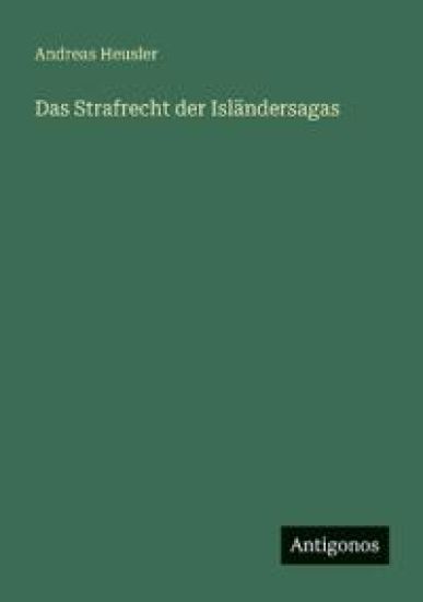Das Strafrecht der Isländersagas