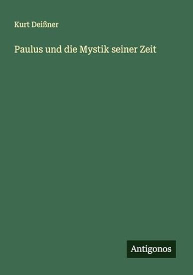 Paulus und die Mystik seiner Zeit