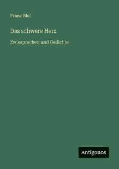 Das schwere Herz