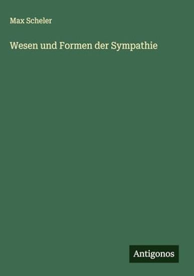 Wesen und Formen der Sympathie