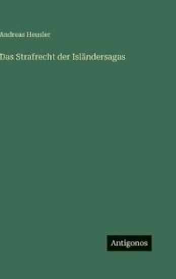 Das Strafrecht der Isländersagas
