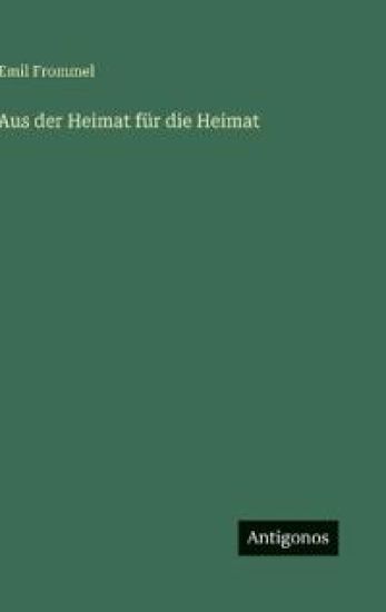 Aus der Heimat für die Heimat