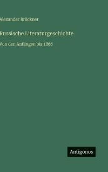 Russische Literaturgeschichte