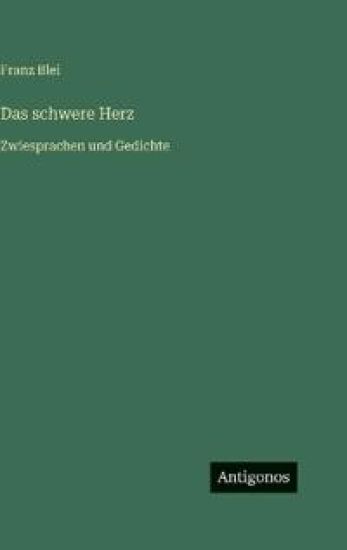 Das schwere Herz