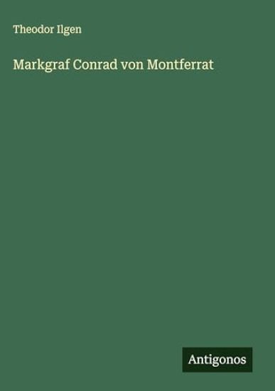 Markgraf Conrad von Montferrat