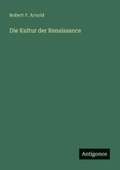 Die Kultur der Renaissance