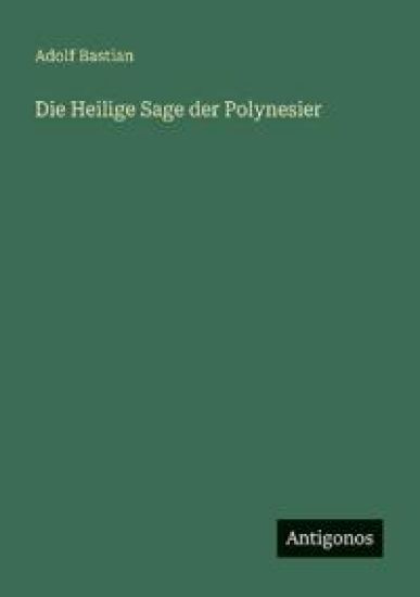 Die Heilige Sage der Polynesier