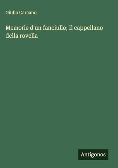 Memorie d'un fanciullo; Il cappellano della rovella