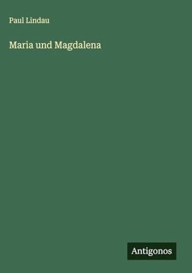 Maria und Magdalena