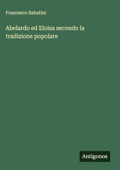 Abelardo ed Eloisa secondo la tradizione popolare