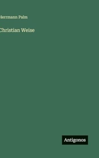 Christian Weise
