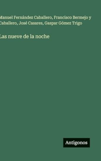 Las nueve de la noche