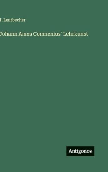 Johann Amos Comnenius' Lehrkunst