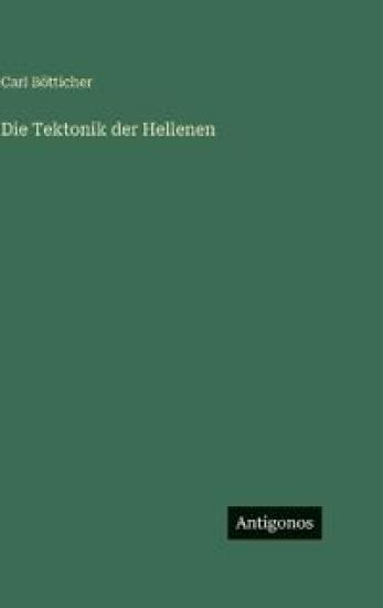 Die Tektonik der Hellenen
