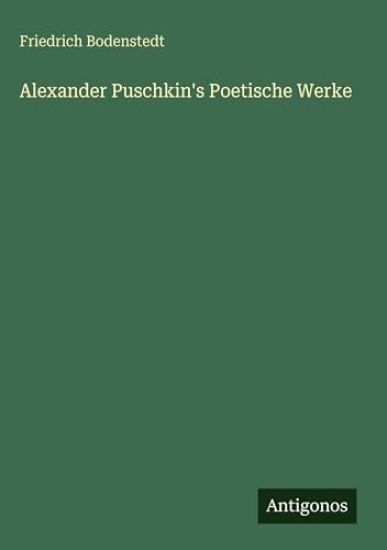 Alexander Puschkin's Poetische Werke