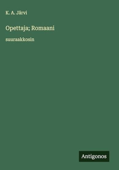 Kansikuva: Opettaja; Romaani