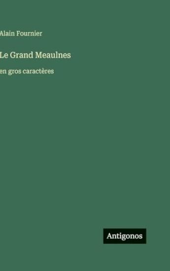 Le Grand Meaulnes