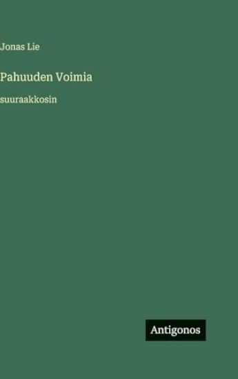 Kansikuva: Pahuuden Voimia