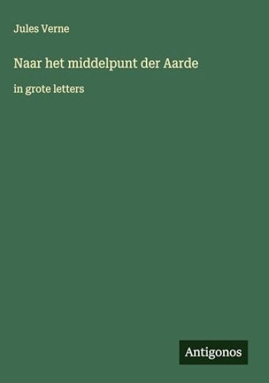 Naar het middelpunt der Aarde: in grote letters
