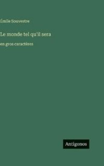 Le monde tel qu'il sera