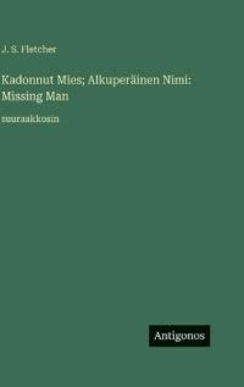 Kadonnut Mies; Alkuperäinen Nimi