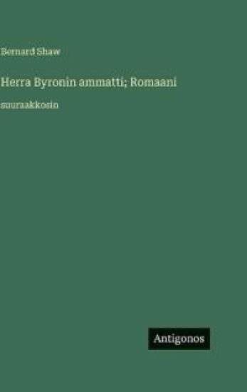 Herra Byronin ammatti; Romaani
