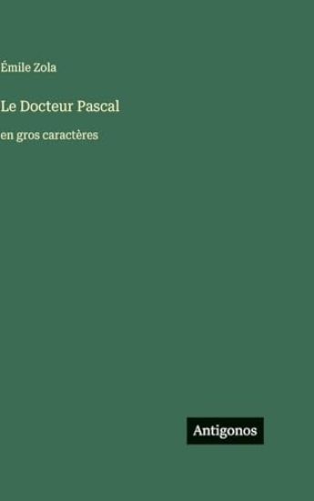 Le Docteur Pascal