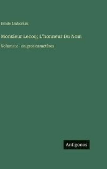 Monsieur Lecoq; L'honneur Du Nom