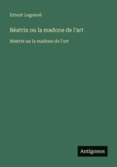 Béatrix ou la madone de l'art