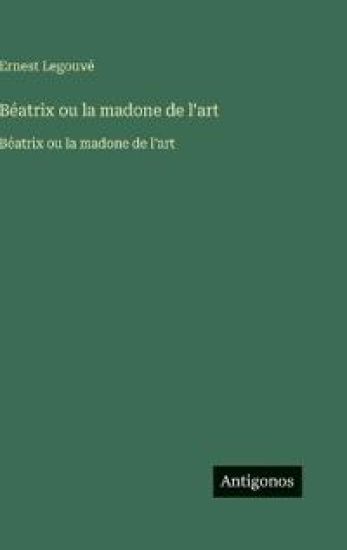 Béatrix ou la madone de l'art