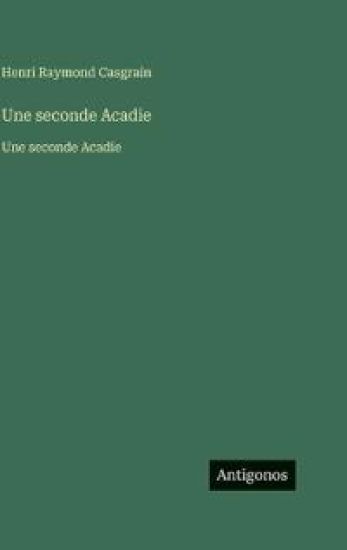 Une seconde Acadie