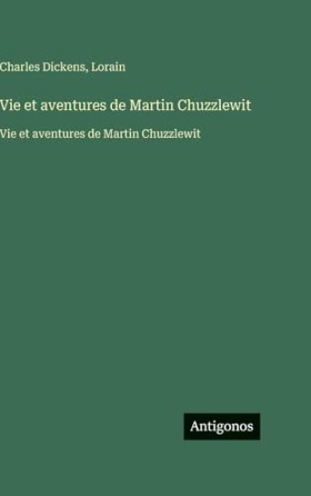 Vie et aventures de Martin Chuzzlewit