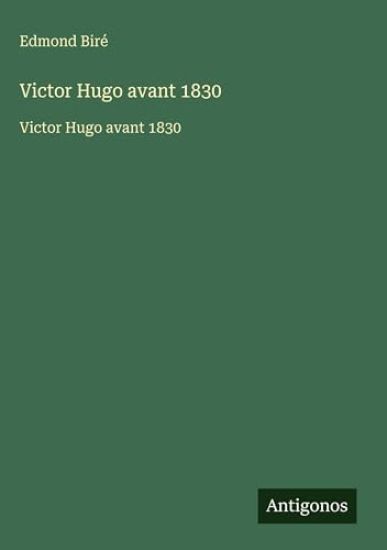 Victor Hugo avant 1830
