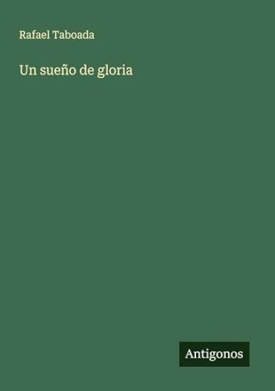 Un sueño de gloria