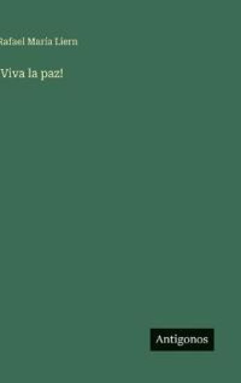 ¡Viva la paz!