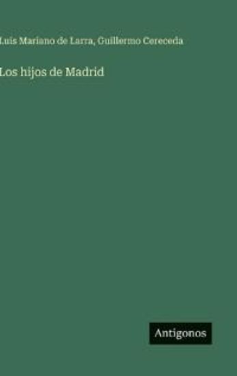 Los hijos de Madrid