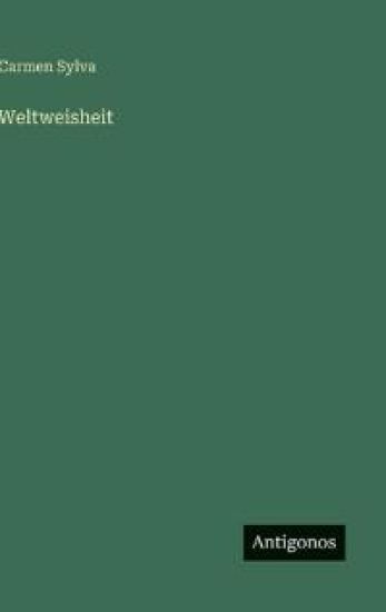 Weltweisheit
