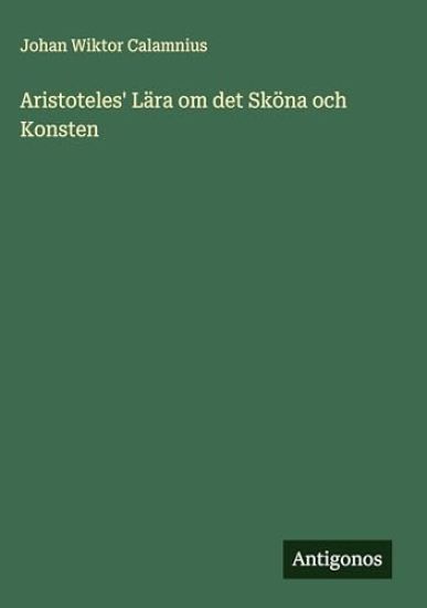 Aristoteles' Lära om det Sköna och Konsten