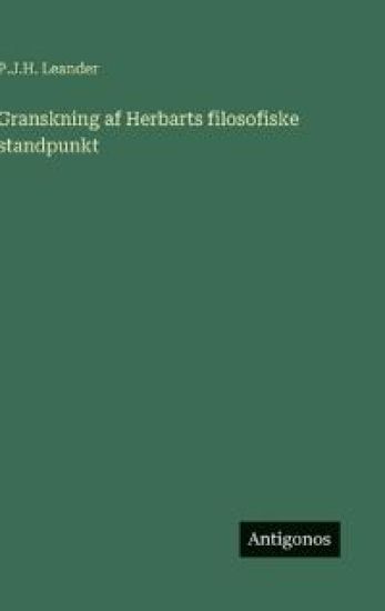 Granskning af Herbarts filosofiske standpunkt