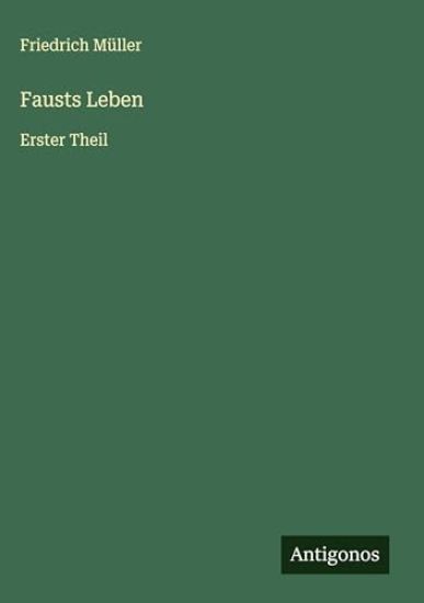 Fausts Leben