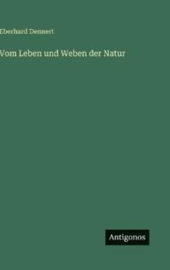 Vom Leben und Weben der Natur