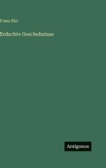 Erdachte Geschehnisse
