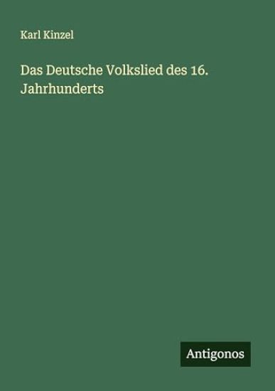 Das Deutsche Volkslied des 16. Jahrhunderts
