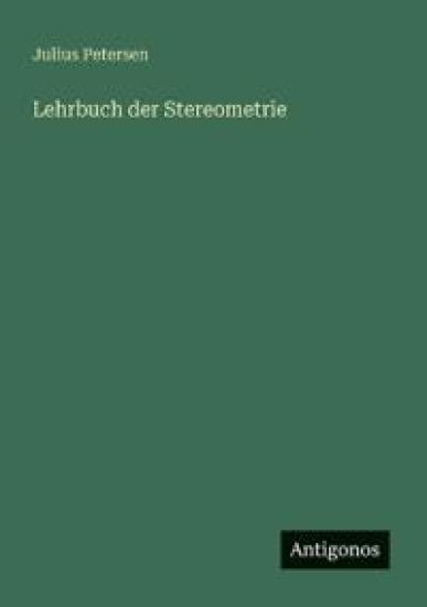 Lehrbuch der Stereometrie