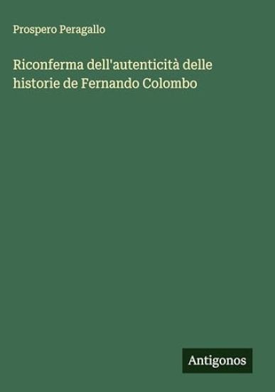 Riconferma dell'autenticità delle historie de Fernando Colombo