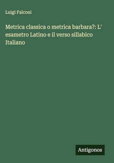 Metrica classica o metrica barbara?