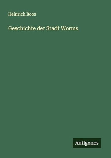 Geschichte der Stadt Worms