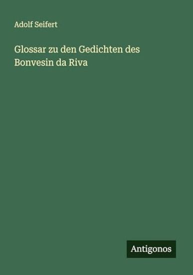 Glossar zu den Gedichten des Bonvesin da Riva