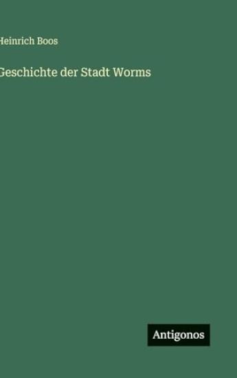 Geschichte der Stadt Worms