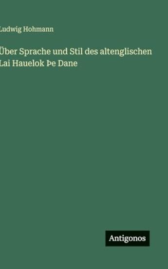 Über Sprache und Stil des altenglischen Lai Hauelok þe Dane